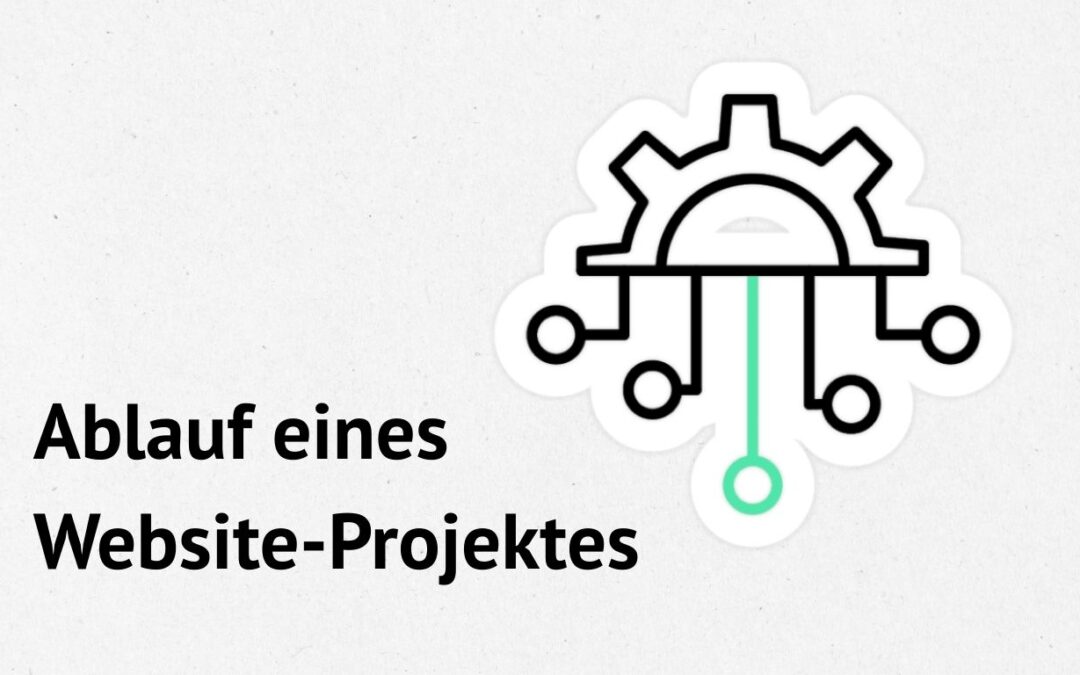 So läuft ein Website-Projekt bei mir ab