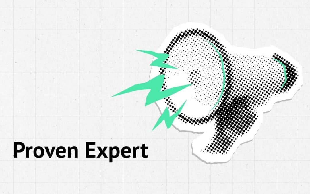 Proven Expert – mach aus zufriedenen Kunden sichtbare Referenzen